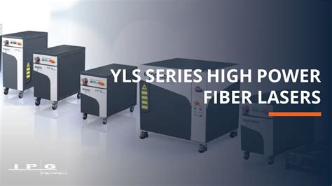 YLS Series High Power Fiber Lasers 